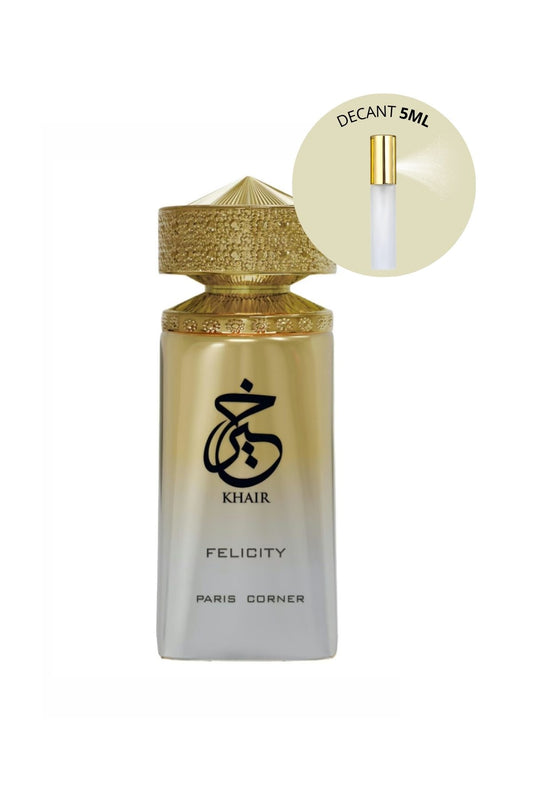 Decant Khair Felicity Eau de Parfum 5 mL | Paris Corner