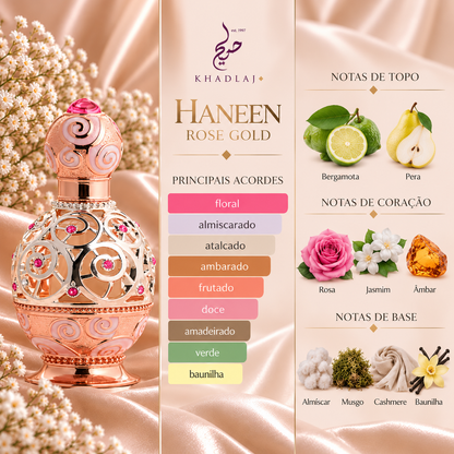 Notas olfativas de Haneen Rose Gold da Khadlaj: bergamota e pera no topo; rosa, jasmim e âmbar no coração; almíscar, musgo, cashmere e baunilha na base.